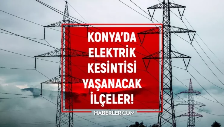 1 Aralık Konya elektrik kesintisi! (MEDAŞ) Selçuklu, Karatay, Meram elektrik kesintisi ne zaman bitecek?